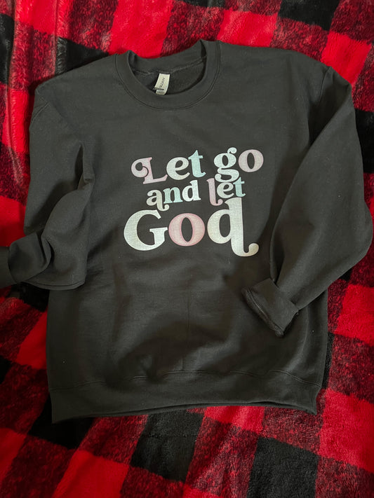 Let Go and Let God - Crewneck